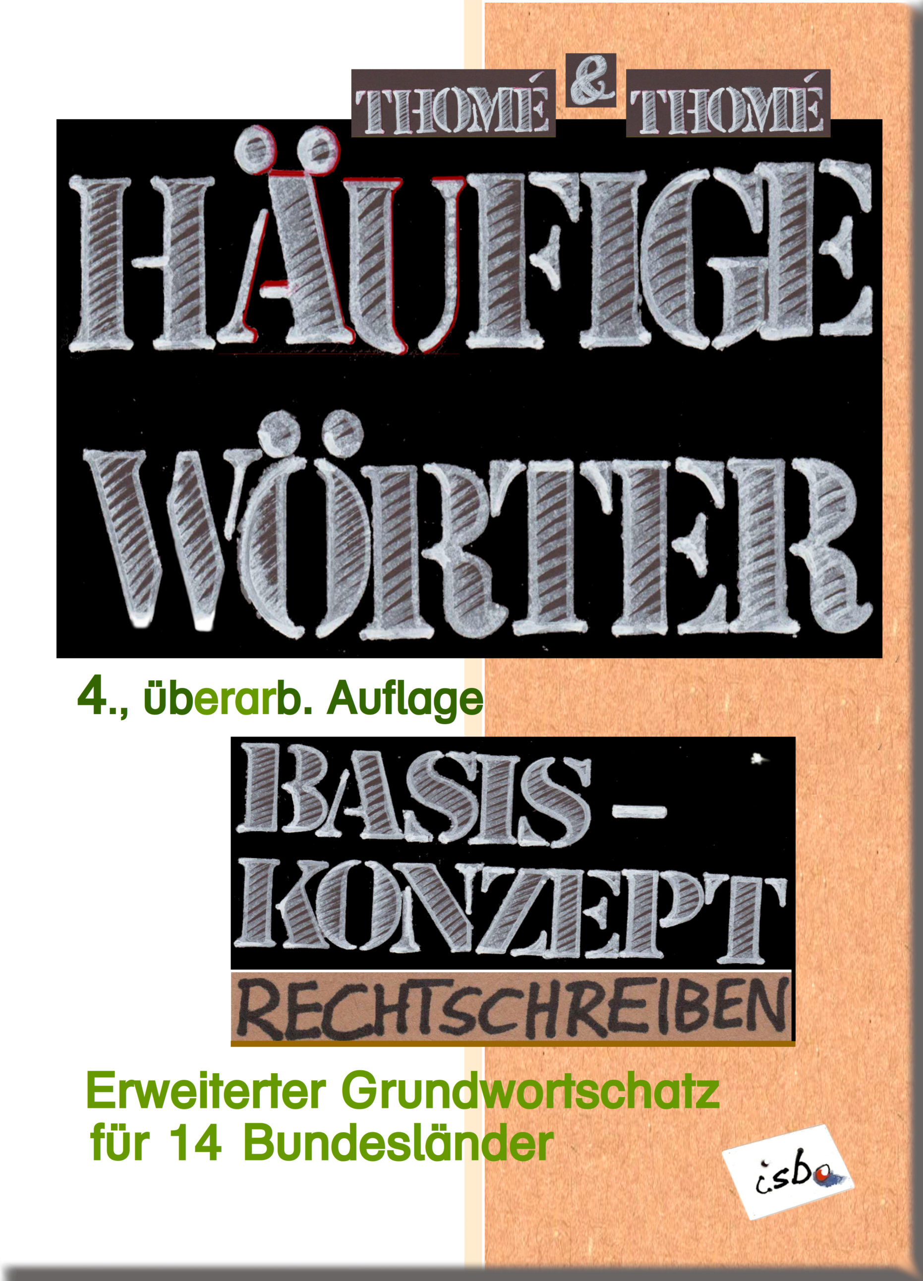 Titelbild Häufige Wörter. Basiskonzept Rechtschreiben. Erweiterter Grundwortschatz für 14 Bundesländer.