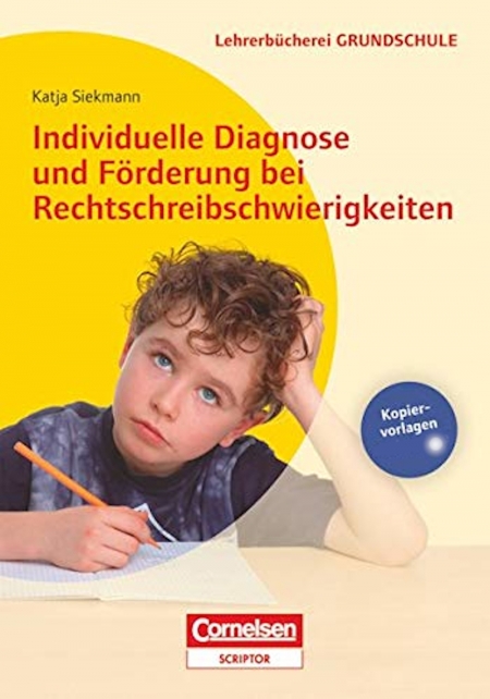 Titelbild Individuelle Diagnose und Förderung bei Rechtschreibschwierigkeiten